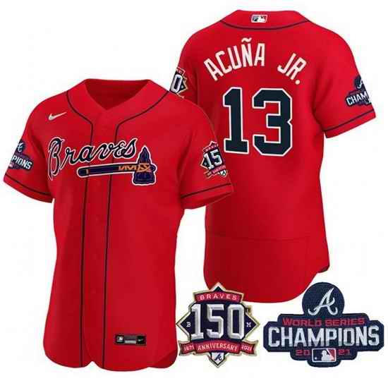 Men's Red Atlanta Braves #13 Ronald Acuna Jr. 2021 World Series Champions With 150th Anniversary Flex Base Stitched Jersey->2021 world series->MLB Jersey